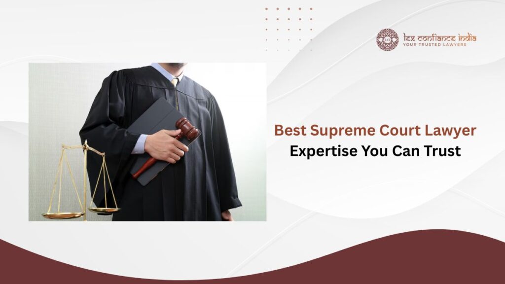 Best Supreme Court Lawyer In Delhi